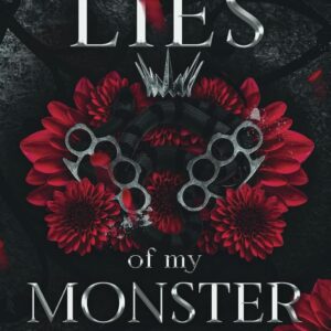 Lies of My Monster: Special Edition Print (Monster Trilog)